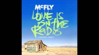 McFly - Love Is On the Radio (Original Demo)