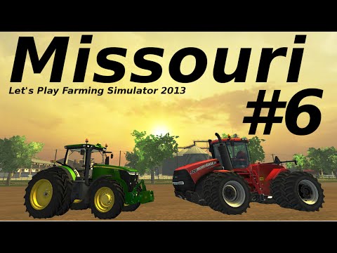 Farming Simulator 2013 Missouri E6 it's a relative scenario