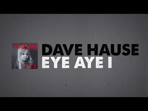 Dave Hause - Eye Aye I
