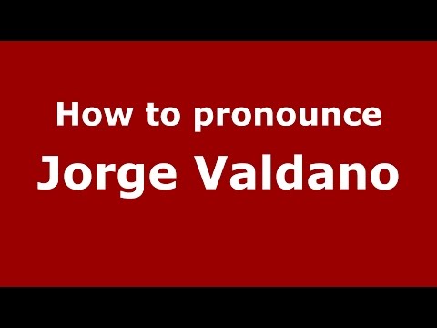How to pronounce Jorge Valdano (Spanish/Argentina) - PronounceNames.com