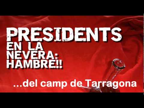 ... del camp de Tarragona - Presidents (en la nevera hambre 2002)