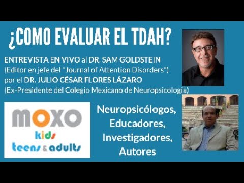 ¿COMO EVALUAR EL TDAH? - Entrevista en vivo a el Dr. Sam Goldstein  por el Dr. Julio César Flores