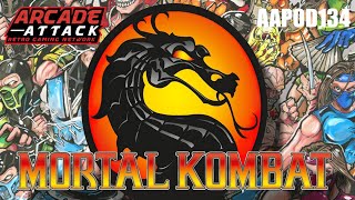 Mortal Kombat - The Most Important Fighting Game Ever Made?! : AA POD 134