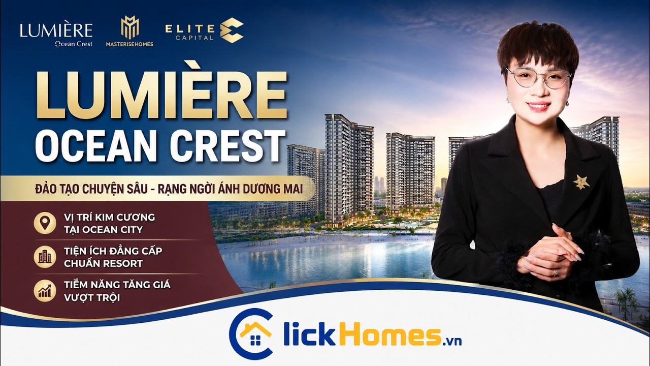 Đào Tạo LUMIÈRE Ocean Crest & The Rise | ClickHomes