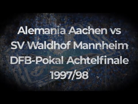 Alemania Aachen vs SV Waldhof Mannheim DFB Pokal Achtelfinale 1997/98
