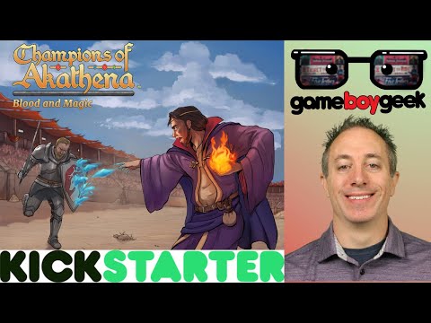 Champions of Akathena: Blood & Magic Preview with the Game Boy Geek