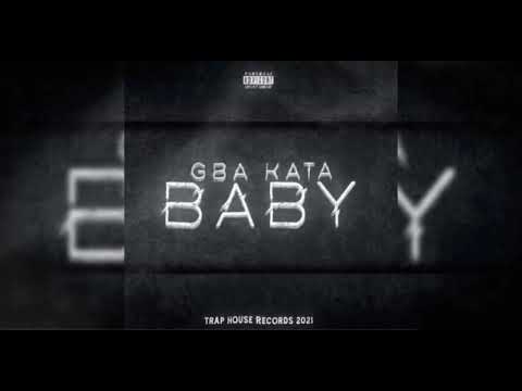 Gbakata - Baby (Music Official)