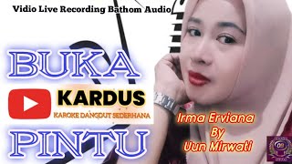 Download lagu BUKA PINTU - IRMA ERVIANA By Cover Uun Mirwati  mp3