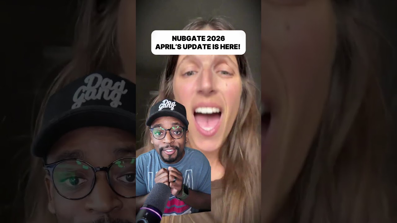 Nubgate 2026 April Update