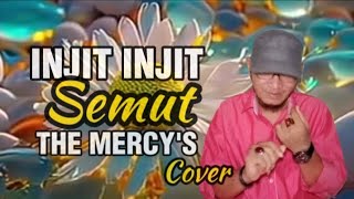 Download lagu Injit Injit Semut (Lagu The Mercy's) Cover mp3 Download lagu Injit Injit Semut (Lagu The Mercy's) Cover mp3