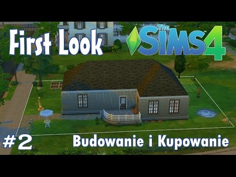 First Look: The Sims 4, cz. 2 - Pogrywamy z budowaniem i kupowaniem