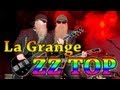 ZZ TOP LIVE La Grange - the best version 