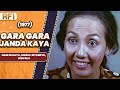 GARA GARA JANDA KAYA 1977 FULL MOVIE HD NANI WIJAYA MARULI SITOMPUL DIDU M S