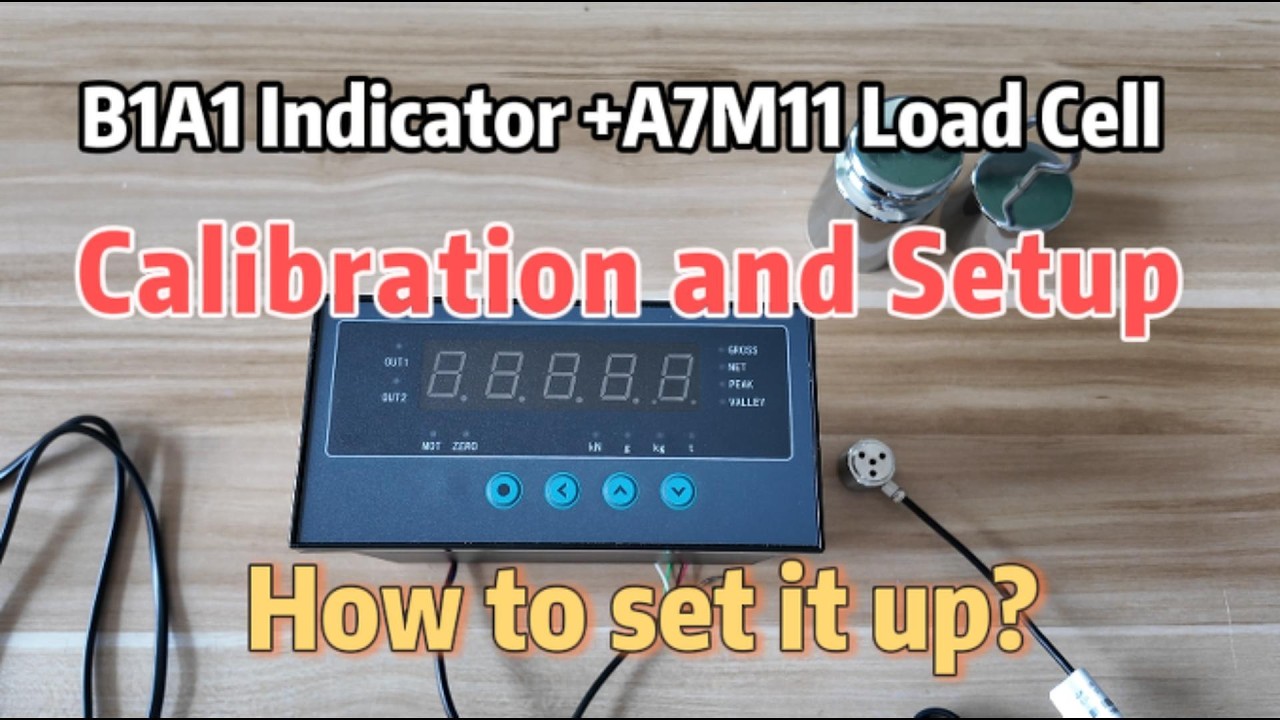 B1A1 Indicator +A7M11 Load Cell Calibration and Setup Tutorial