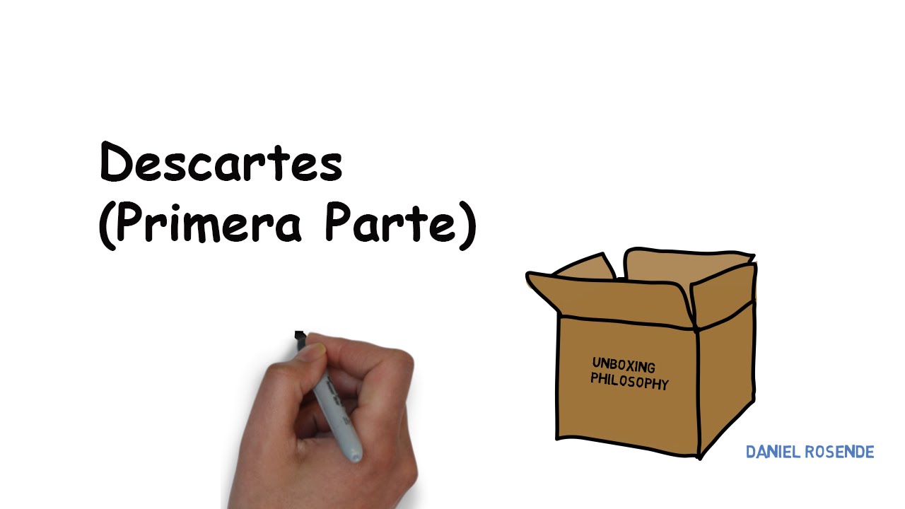 Descartes (Primera parte)