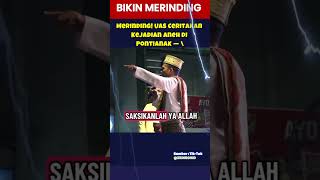 Download lagu SHRIMP-IN! USTADZ ABDUL SOMAD 'UAS' TELLS A STRANGE EVENT IN PONTIANAK mp3