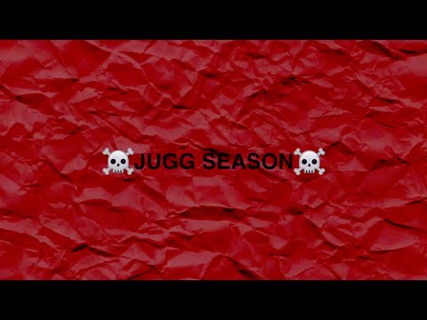 ☠️ JUGG SEASON ☠️ - Squito Babe x Cico Suave