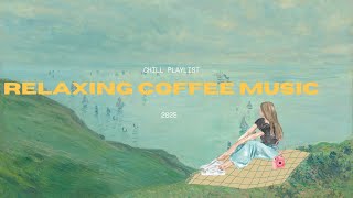 Coffee Music - Relax - Stress Relief - Enjoy 1