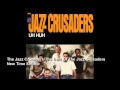 Jazz Crusaders -- New Time Shuffle