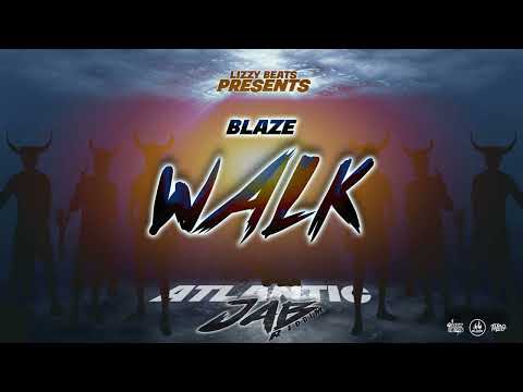 Blaze - Walk (Official Video) {Atlantic Jab Riddim} Soca 2023