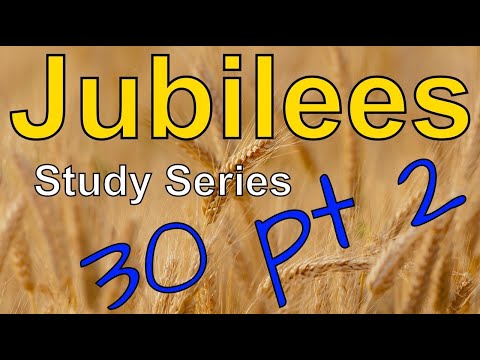 The Book of Jubilees Study Chapter 30 pt 2
