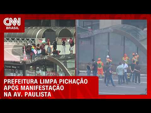 Prefeitura de SP limpa pichação após manifestação na Avenida Paulista | LIVE CNN