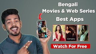 Best Apps to Watch Bengali Movies & Web Series