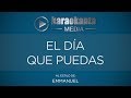 Karaokanta - Emmanuel - El día que puedas
