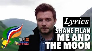 Shane Filan - Me and the Moon [Lyrics]