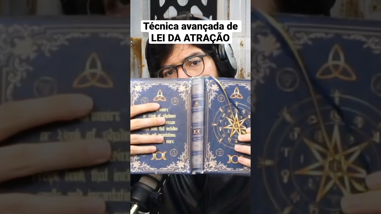 Técnica avançada de LEI DA ATRAÇÃO