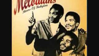 The Melodians - Rivers Of Babylon