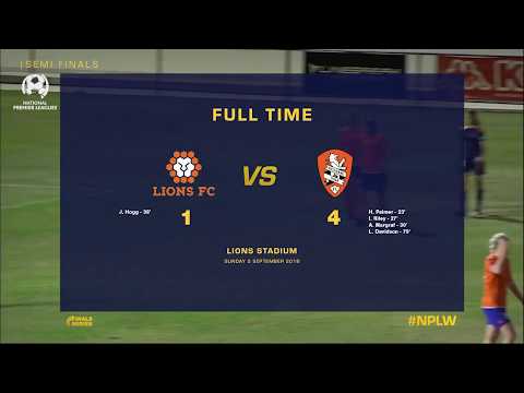 NPLW Semi Final - Lions FC vs Brisbane Roar NTC Highlights