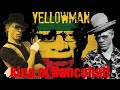 Yellow Man | King Of Dancehall | The Best Reggae Music