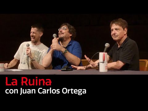 256. La Ruina (con Juan Carlos Ortega)