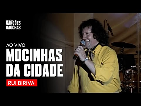 Mocinhas da Cidade - Rui Biriva