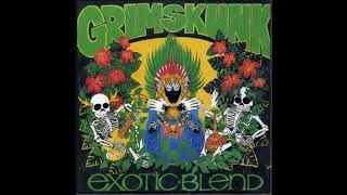 Grimskunk - Exotic Blend