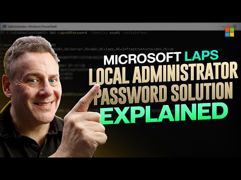 Microsoft LAPS: Complete Admin Guide Microsoft LAPS: Complete Admin Guide