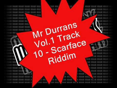 Mr Durrans Vol.1 Track 10 - Scarface Riddim