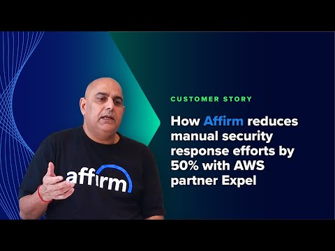 Why Affirm chose Expel MDR fast time to value, proven ROI, and more