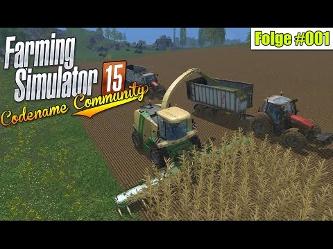 Bauern auf die Macht! | Landwirtschaft Simulator 15 Codename Community #001 | ★ Let's Play LS 15 CNC