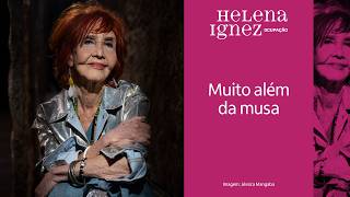 Helena Ignez: muito além da musa