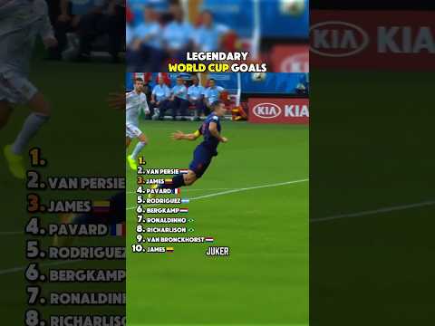 LEGENDARY WORLD CUP GOALS