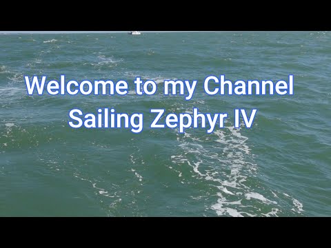 Sailing Zephyr IV Channel Introduction