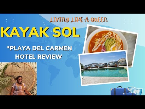 Hotel Review Kayak Sol | Playa del Carmen Mexico | Solo Trip
