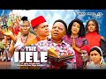 THE IJELE Complete Full Movie Osita Iheme Chinedu Ikedieze Latest Nigerian Movies 2024 Full Movie