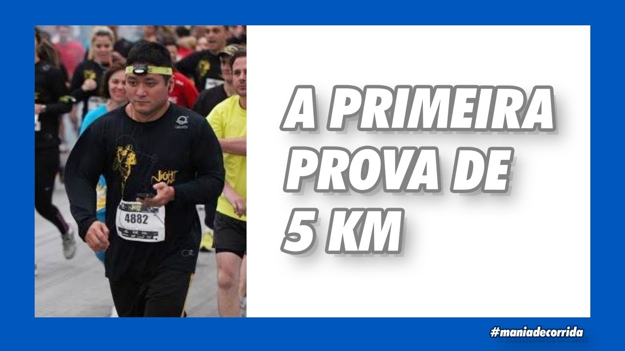 Primeira Corrida de 5 Km