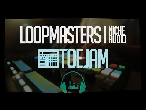 Loopmasters/Niche Audio | Maschine/Launchkey | ToeJamTunes Mix