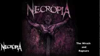 Necropia-The Wrath and Rapture (NEW SONG 2012) [HD]