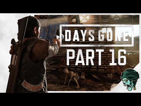 Days Gone Gameplay Walkthrough Part 16 - "We're Getting Low On Meat" (Let's Play)