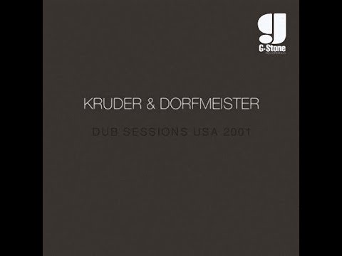 Dub Sessions USA 2001 - Kruder & Dorfmeister